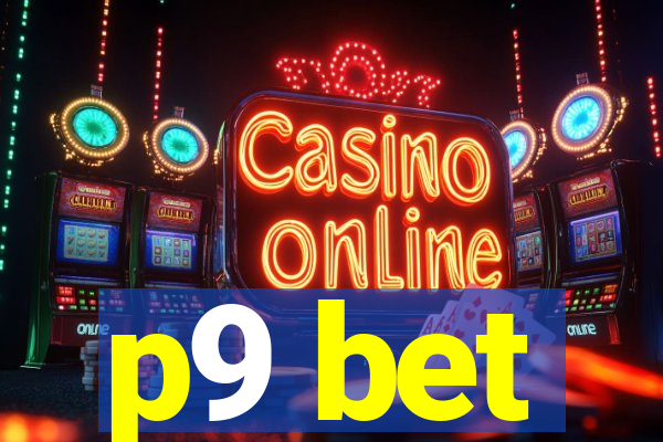 p9 bet